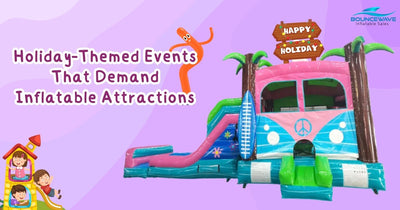 Holiday-Themed Events That Demand Inflatable Attractions: The Ultimate Guide for Rental Business Success in 2024 - BounceWave Inflatable Sales