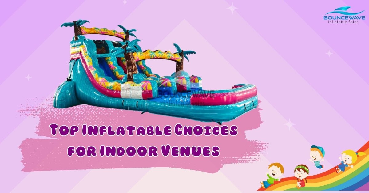 Top Inflatable Choices for Indoor Venues - BounceWave Inflatable Sales